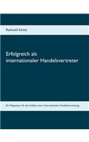 Erfolgreich als internationaler Handelsvertreter