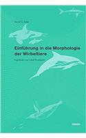 Einfuhrung in Die Morphologie Der Wirbeltiere