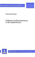 Holismus Und Elementarismus in Der Systemtheorie