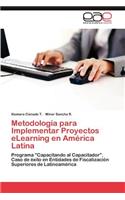 Metodologia Para Implementar Proyectos Elearning En America Latina