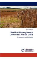 Residue Management Device for No-till Drills