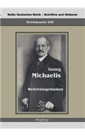 Reichskanzler Georg Michaelis - Weltreisegedanken