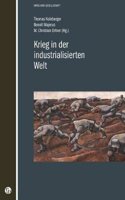 Krieg in Der Industrialisierten Welt