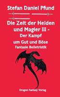 Zeit der Helden und Magier III