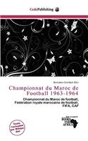 Championnat Du Maroc de Football 1963-1964: (French)