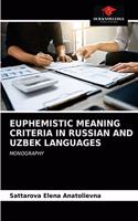 Euphemistic Meaning Criteria in Russian and Uzbek Languages