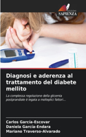 Diagnosi e aderenza al trattamento del diabete mellito