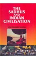 The Sadhus and the Indian Civilization