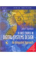 First Course in Digital Systems Design