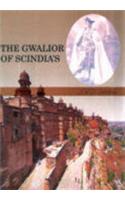 The Gwalior of Scindia’s