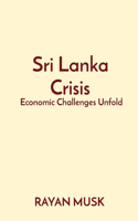 Sri Lanka Crisis