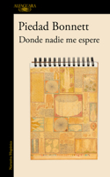 Donde nadie me espere / Where No One Awaits Me: (MAPA DE LAS LENGUAS)