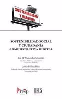 Sostenibilidad social y ciudadania administrativa digital