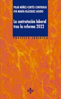 La contratacion laboral tras la reforma 2022