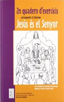 2n Quadern d'exercicis corresponent al Catecisme Jesus es el Senyor