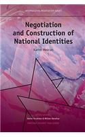 Negotiation and Construction of National Identities