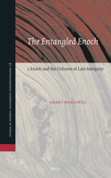 Entangled Enoch: 2 Enoch and the Cultures of Late Antiquity