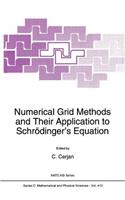 Numerical Grid Methods and Their Application to Schrödinger's Equation