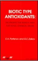 Biotic Type Antioxidants: the prospective search area for novel chemical drugs