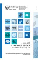 The state of the world's aquatic genetic resources for food and agriculture