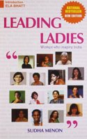 Leading Ladies: Women Who Inspire India