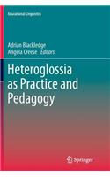 Heteroglossia as Practice and Pedagogy