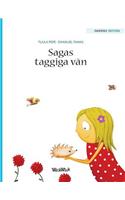 Sagas taggiga vän