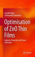 Optimisation of ZnO Thin Films