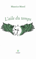 L'aile du temps