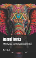 Tranquil Trunks