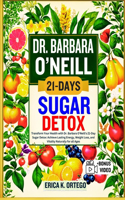 Dr. Barbara O'Neill 21-Days Sugar Detox
