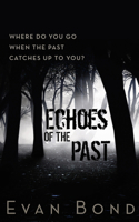 Echoes of the Past