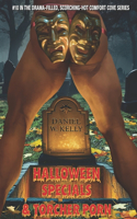 Halloween Specials & Torcher Porn