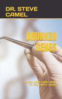 Drunken Genes: Quick and Easy Way to Fix Dirty Gene