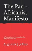 The Pan - Africanist Manifesto