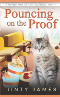 Pouncing on the Proof: A Norwegian Forest Cat Café Cozy Mystery - Book 14(14 Norwegian Forest Cat Café Cozy Mystery)