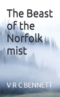 The Beast of the Norfolk mist