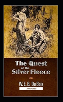 The Quest of the Silver Fleece (Annotated)