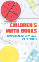 Children'S Math Books- Comprehensive Coverage Of Decimals: Comparing Decimals