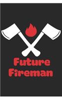 Future fireman