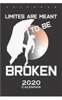 Borders are meant to be broken Calendar 2020