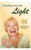 Crawling Into the Light: From Steel Handcuffs to Golden Handcuffs to True Freedom