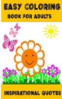 Easy Coloring Book For Adults Inspirational Quotes