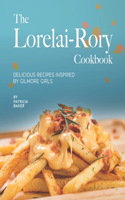 The Lorelai-Rory Cookbook