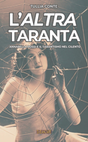 L'altra taranta - Annabella Rossi e il tarantismo nel Cilento