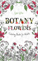 Botany Flowers Coloring Book for Adults