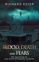 Blood, Death and Fears