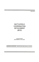 FM 100-13 Battlefield Coordination Detachment (Bcd)
