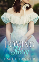 Loving Mary