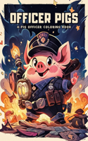 Officer Pigs